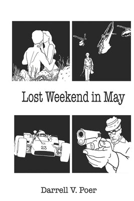 Lost Weekend in May by Poer, Darrell V.