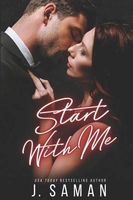Start With Me by Saman, J.