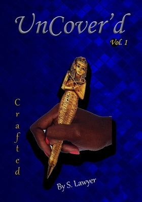 UnCover'd Vol.1 by Lawyer, S.