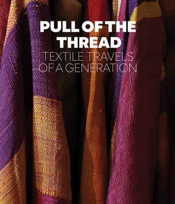 Pull of the Thread by Fruman, Sheila