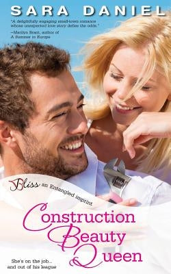 Construction Beauty Queen by Daniel, Sara