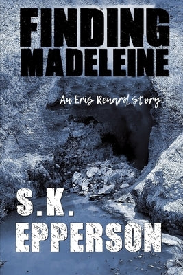 Finding Madeleine by Epperson, S. K.