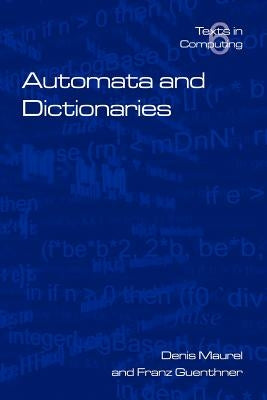 Automata and Dictionaries by Maurel, Denis