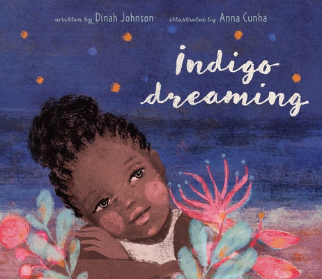 Indigo Dreaming by Johnson, Dinah