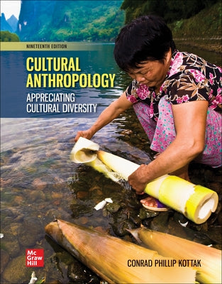 Cultural Anthropology Loose Leaf Edition by Kottak, Conrad Phillip