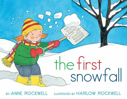 The First Snowfall by Rockwell, Anne