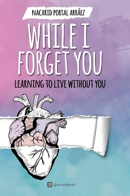 While I Forget You by Ediciones, Déjà Vu