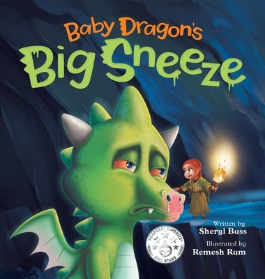 Baby Dragon's Big Sneeze: A Picture Book About Empathy and Trust for Children Age 3-7 by Bass, Sheryl
