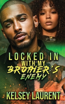 Locked in with my Brother's Enemy by Jefferson, Brandi