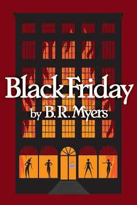 Black Friday by Myers, B. R.
