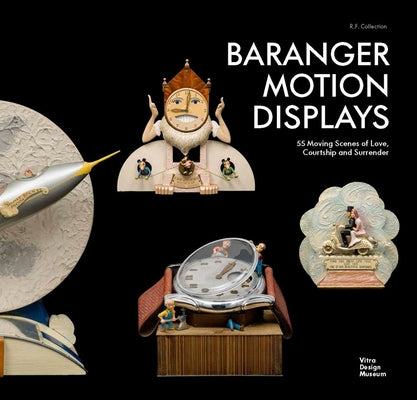 Baranger Motion Displays: R.F. Collection by Fehlbaum, Rolf