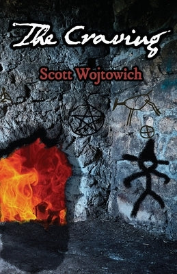 The Craving by Wojtowich, Scott