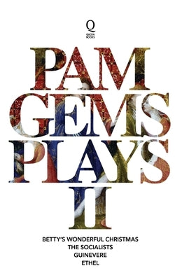 Pam Gems Plays 2 by Gems, Pam