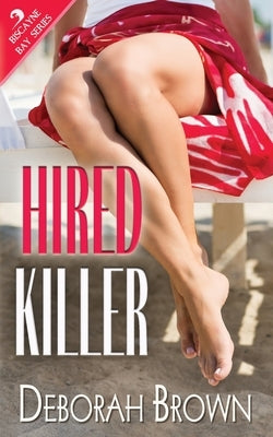Hired Killer by Brown, Deborah
