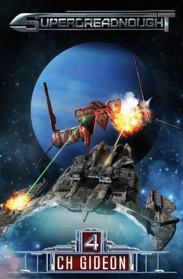 Superdreadnought 4: A Military AI Space Opera by Martelle, Craig