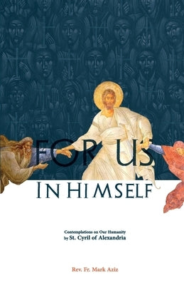 For Us in Himself by Aziz, Mark