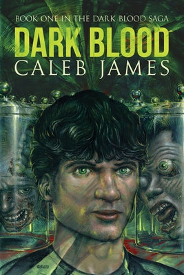 Dark Blood by James, Caleb