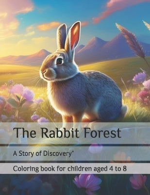 The Rabbit Forest: A Story of Discovery" by Falcão, Sérgio
