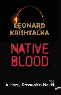 Native Blood by Krishtalka, Leonard