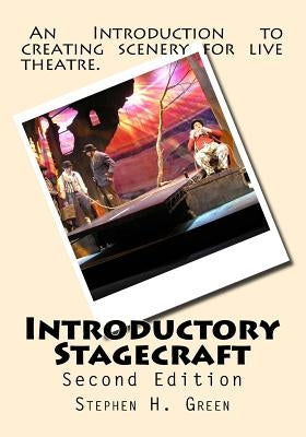 Introductory Stagecraft by Green, Stephen H.