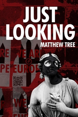 'Just Looking' by Tree, Matthew