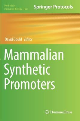 Mammalian Synthetic Promoters by Gould, David