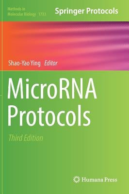 Microrna Protocols by Ying, Shao-Yao