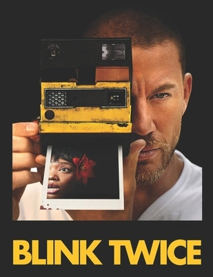 Blink Twice: Screenplay by Stricker, James