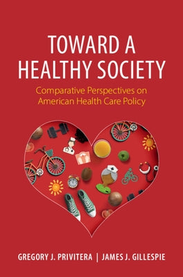 Toward a Healthy Society by Privitera, Gregory J.