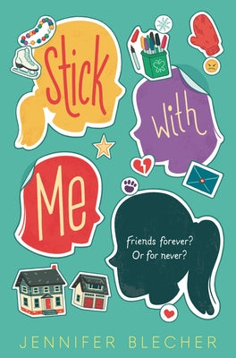 Stick with Me by Blecher, Jennifer
