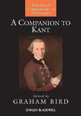 A Companion to Kant by Bird, Graham