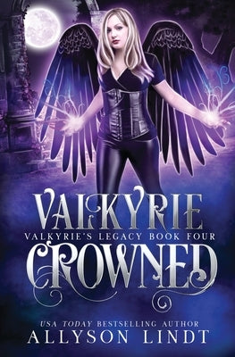 Valkyrie Crowned by Lindt, Allyson