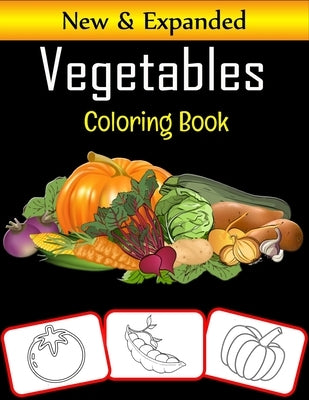 Vegetables Coloring Book: Let's Learn Vegetables Name and Their Color (Premium Quality Vegetables Coloring Book) by House, Rose Press