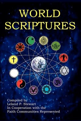 World Scriptures (2nd Edition) by Stewart, Leland P.