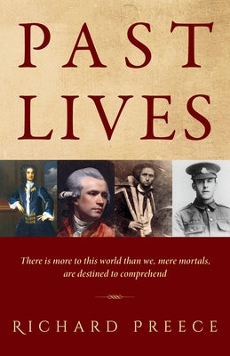 Past Lives by Preece, Richard