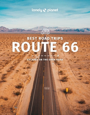Lonely Planet Best Road Trips Route 66 3 by Bender, Andrew