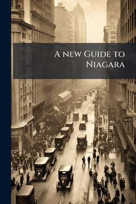A new Guide to Niagara by Anonymous