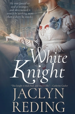 White Knight by Reding, Jaclyn