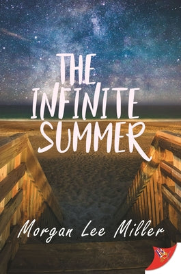 The Infinite Summer by Miller, Morgan Lee