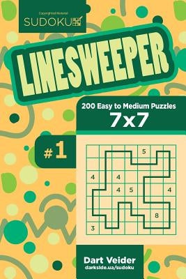 Sudoku Linesweeper - 200 Easy to Medium Puzzles 7x7 (Volume 1) by Veider, Dart