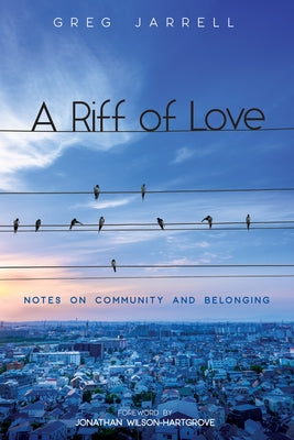 A Riff of Love by Jarrell, Greg