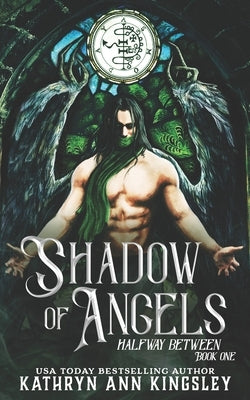 Shadow of Angels by Kingsley, Kathryn Ann
