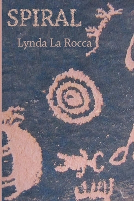 Spiral by La Rocca, Lynda