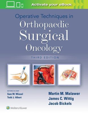 Operative Techniques in Orthopaedic Surgical Oncology by Malawer, Martin M.