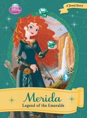 Merida: Legend of the Emeralds by O'Ryan Ellie