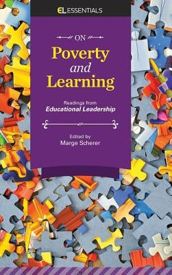 On Poverty and Learning: Readings from Educational Leadership (El Essentials) by Scherer, Marge