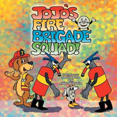 Jojo's Fire Brigade Squad by Lerma, Martin