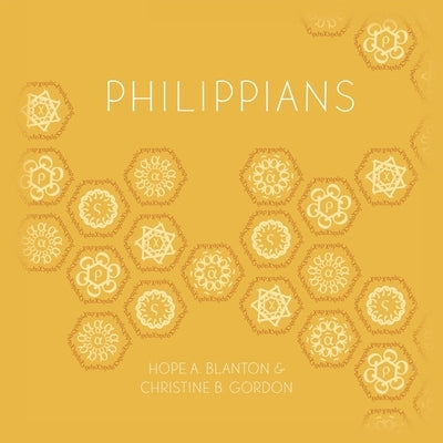 Philippians: At His Feet Studies by Blanton, Hope a.