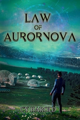 Law of Aurornova by Harold, Cy