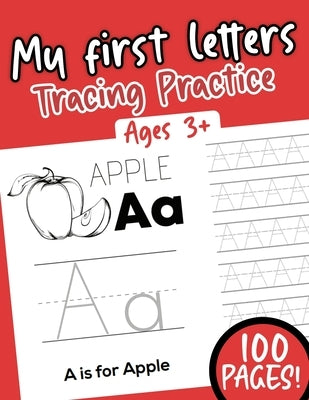 My first Letters Tracing Practice: Alphabet Ages 3+ 100 pages by Playground, Colorful